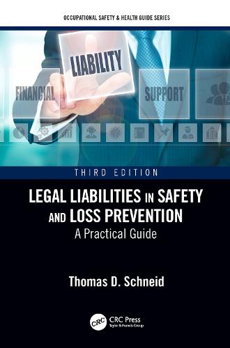 Legal Liabilities in Safety and Loss Prevention