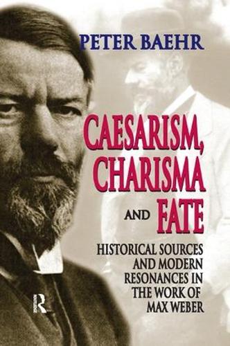 Caesarism, Charisma and Fate