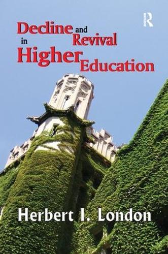 Decline and Revival in Higher Education
