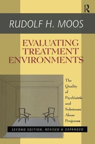 Evaluating Treatment Environments