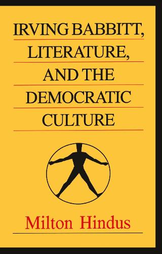 Irving Babbitt, Literature and the Democratic Culture