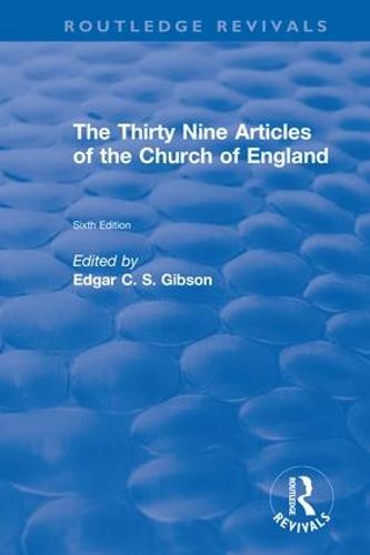 Revival: The Thirty Nine Articles of the Church of England (1908)