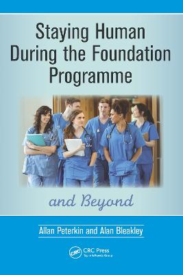 Staying Human During the Foundation Programme and Beyond
