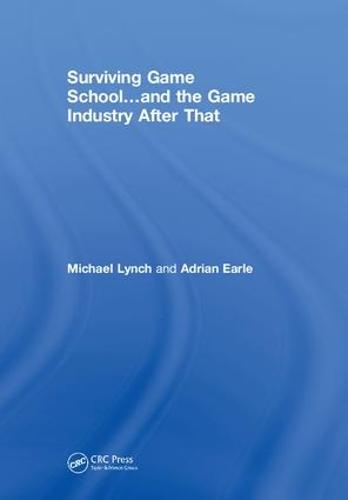 Surviving Game School…and the Game Industry After That