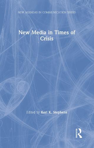 New Media in Times of Crisis