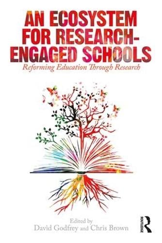 An Ecosystem for Research-Engaged Schools