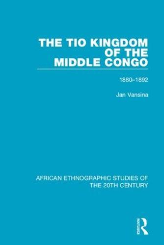 The Tio Kingdom of The Middle Congo