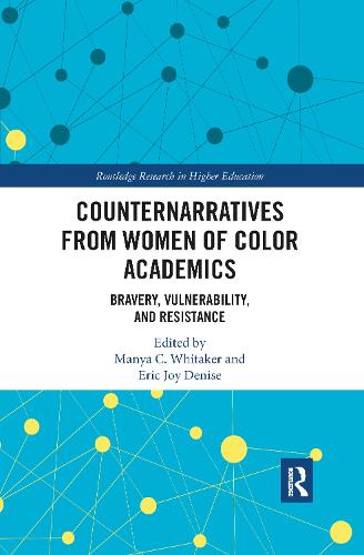 Counternarratives from Women of Color Academics