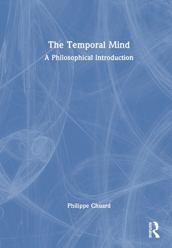 The Temporal Mind