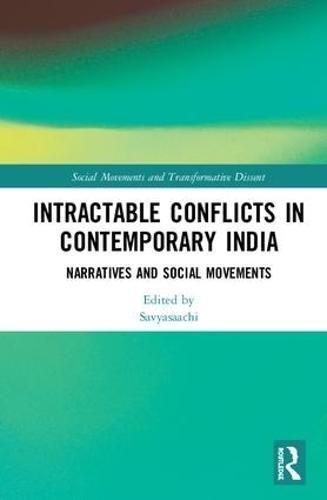 Intractable Conflicts in Contemporary India