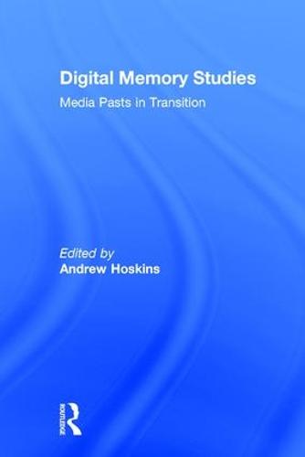 Digital Memory Studies