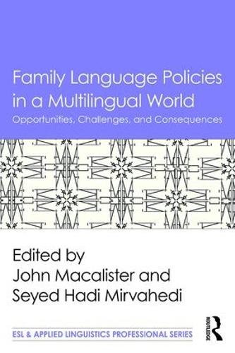 Family Language Policies in a Multilingual World
