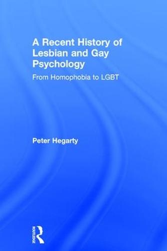 A Recent History of Lesbian and Gay Psychology