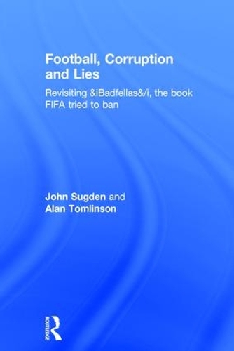 Football, Corruption and Lies