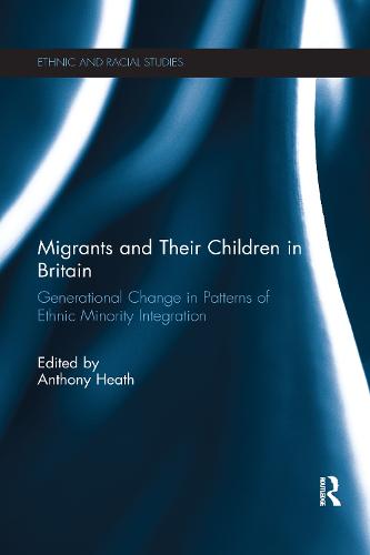 Migrants and Their Children in Britain
