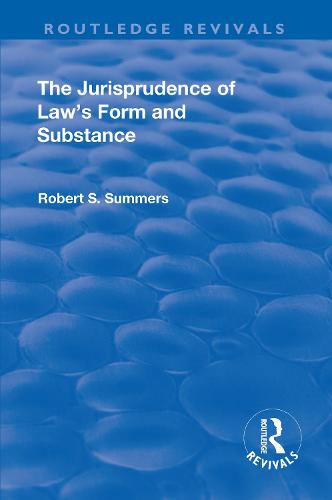 The Jurisprudence of Law's Form and Substance