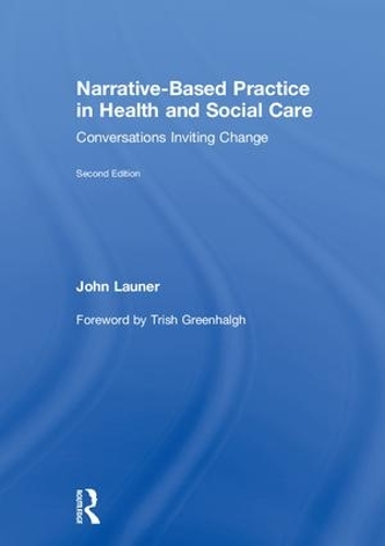 Narrative-Based Practice in Health and Social Care
