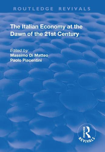 The Italian Economy at the Dawn of the 21st Century