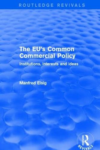 Revival: The EU's Common Commercial Policy (2002)