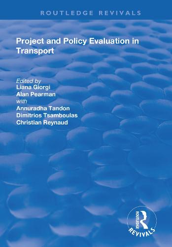 Project and Policy Evaluation in Transport