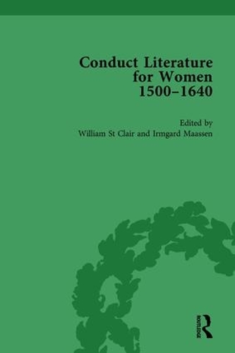 Conduct Literature for Women, Part I, 1540-1640 vol 3