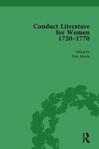 Conduct Literature for Women, Part III, 1720-1770 vol 1