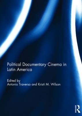 Political Documentary Cinema in Latin America