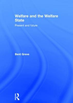 Welfare and the Welfare State