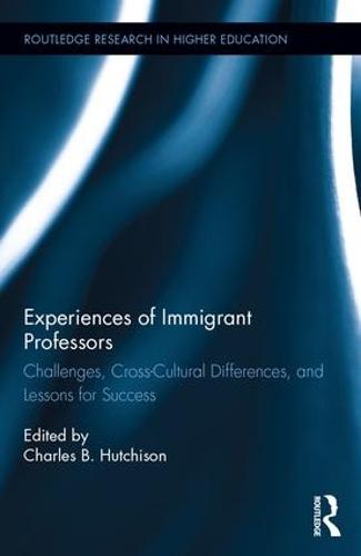 Experiences of Immigrant Professors