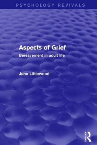 Aspects of Grief (Psychology Revivals)