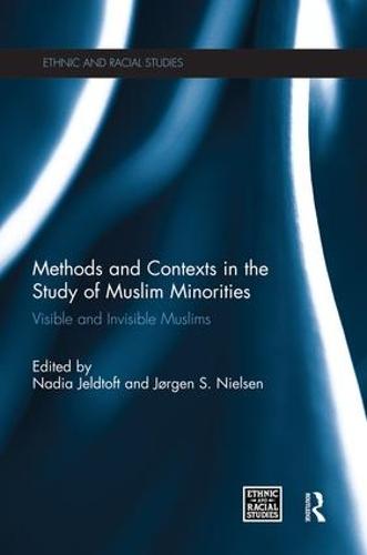 Methods and Contexts in the Study of Muslim Minorities