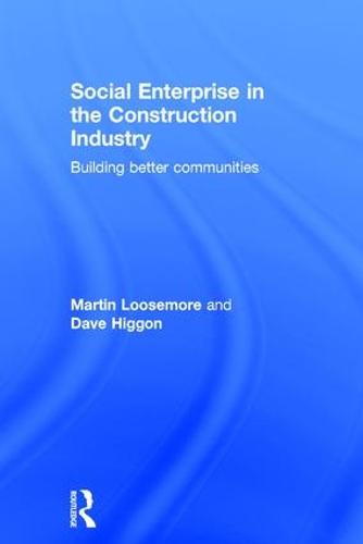 Social Enterprise in the Construction Industry