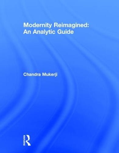 Modernity Reimagined: An Analytic Guide