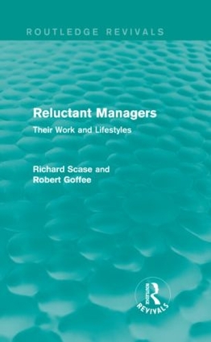 Reluctant Managers (Routledge Revivals)
