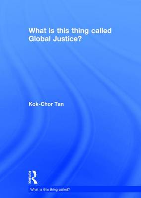 What is this thing called Global Justice?