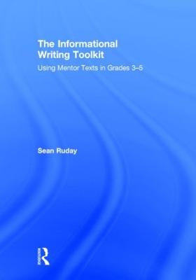 The Informational Writing Toolkit