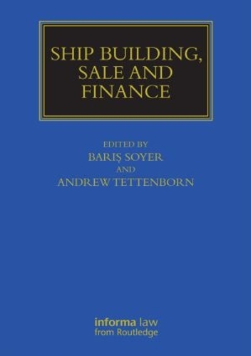 Ship Building, Sale and Finance