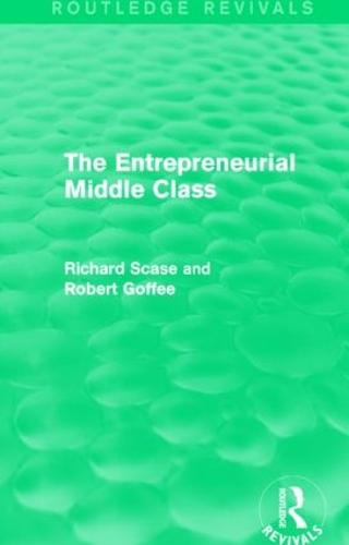 The Entrepreneurial Middle Class (Routledge Revivals)