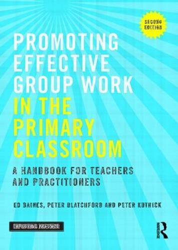 Promoting Effective Group Work in the Primary Classroom