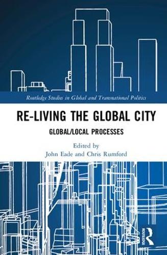 Re-Living the Global City