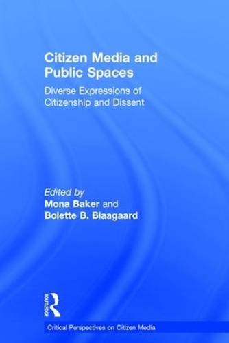Citizen Media and Public Spaces