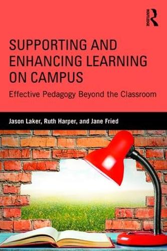 Supporting and Enhancing Learning on Campus
