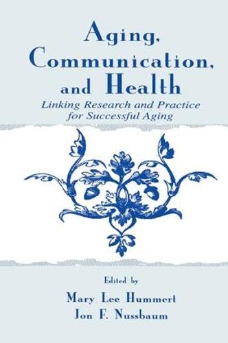Aging, Communication, and Health