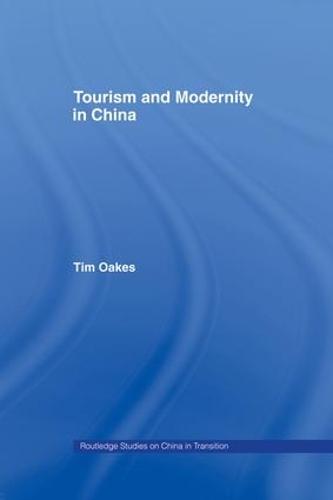Tourism and Modernity in China