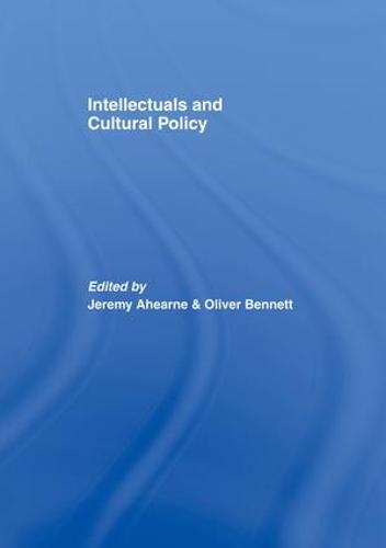 Intellectuals and Cultural Policy