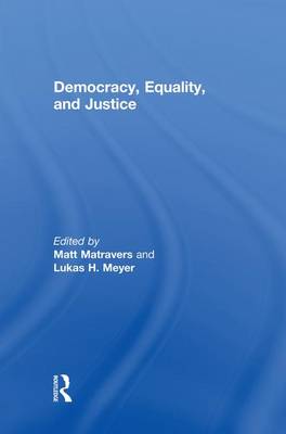 Democracy, Equality, and Justice