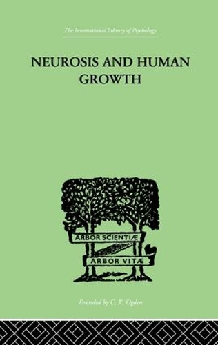 Neurosis And Human Growth