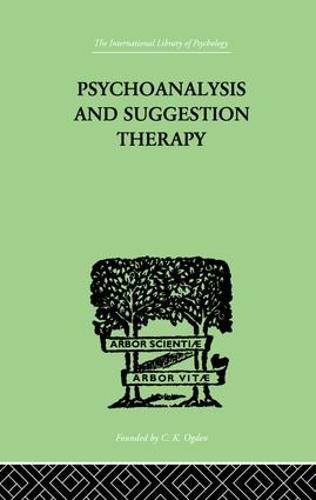 Psychoanalysis And Suggestion Therapy
