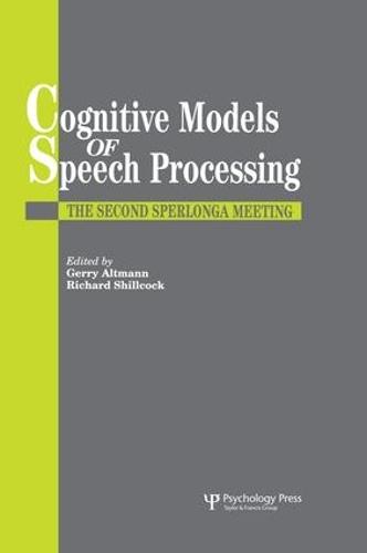 Cognitive Models Of Speech Processing