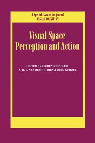 Visual Space Perception and Action